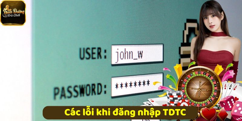 Các lỗi khi đăng nhập TDTC
