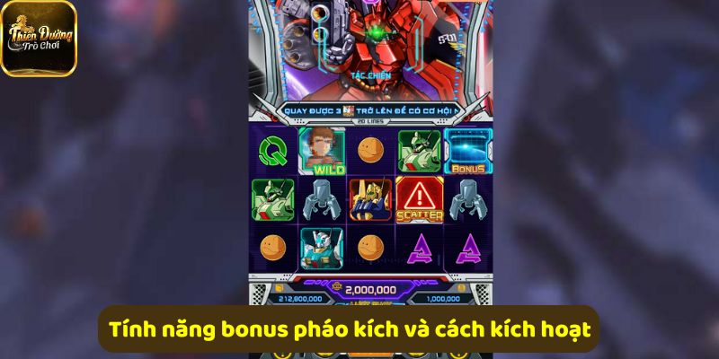 Cách kích hoạt tính năng Bonus Pháo Kích nhận thưởng lớn